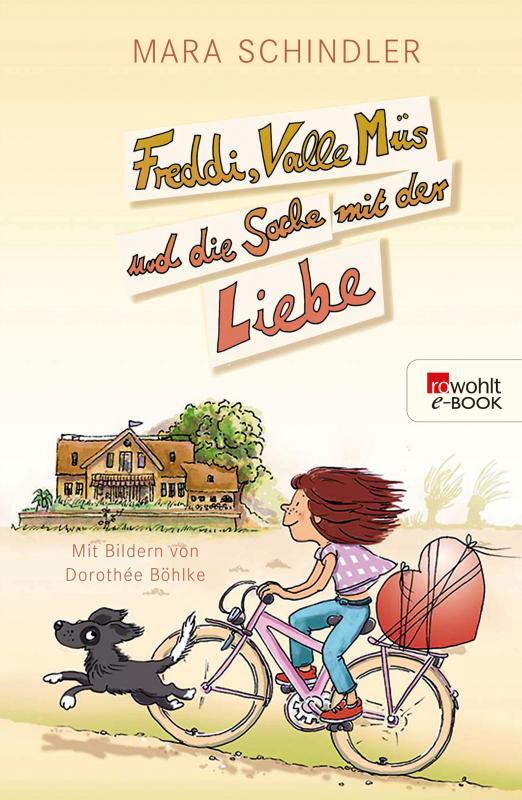 Cover-Bild Freddi, Valle Müs und die Sache mit der Liebe