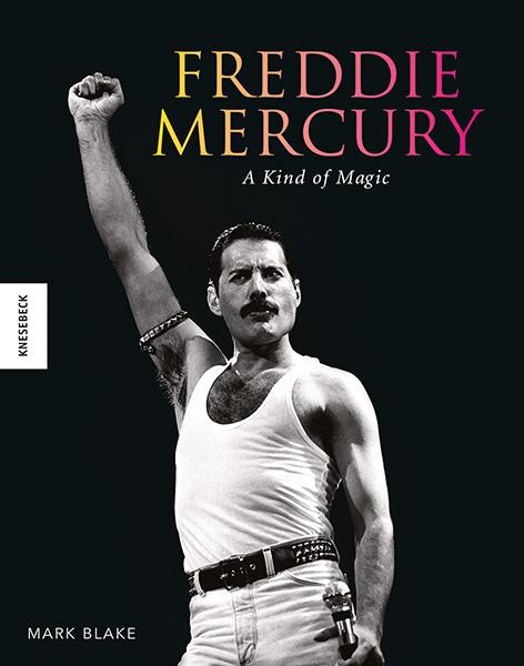 Cover-Bild Freddie Mercury: A kind of Magic