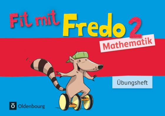 Cover-Bild Fredo - Mathematik - Zu Ausgabe A - 2015 und Ausgabe B - 2. Schuljahr