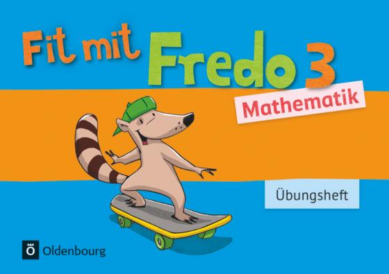 Cover-Bild Fredo - Mathematik - Zu Ausgabe A - 2015 und Ausgabe B - 3. Schuljahr