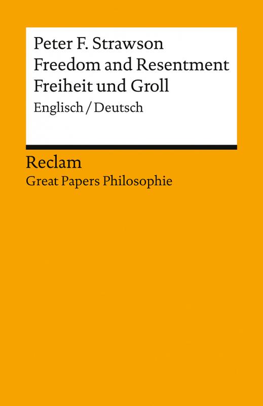 Cover-Bild Freedom and Resentment / Freiheit und Groll. Englisch/Deutsch. [Great Papers Philosophie]