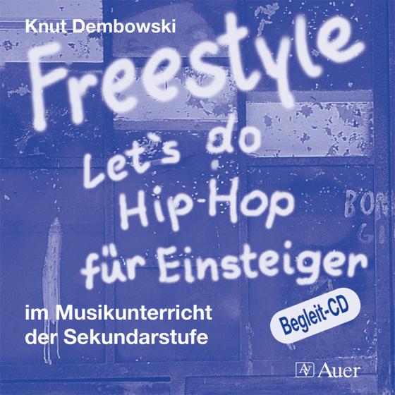 Cover-Bild Freestyle - Let's do Hip-Hop für Einsteiger (CD)