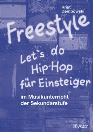 Cover-Bild Freestyle - Let's do Hip-Hop für Einsteiger