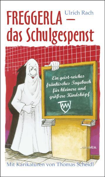 Cover-Bild Freggerla – das Schulgespenst