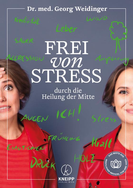 Cover-Bild Frei von Stress durch die Heilung der Mitte