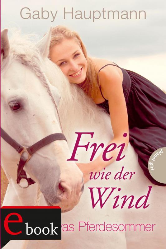 Cover-Bild Frei wie der Wind 1: Kayas Pferdesommer