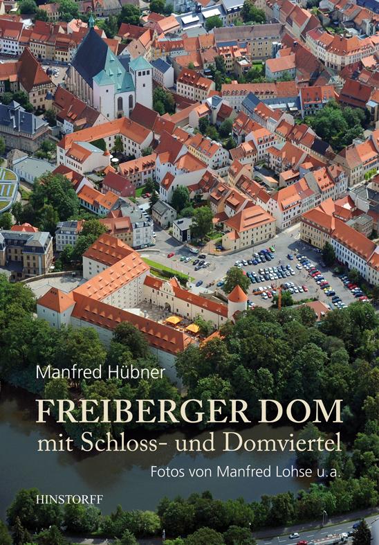 Cover-Bild Freiberger Dom mit Schloss- und Domviertel