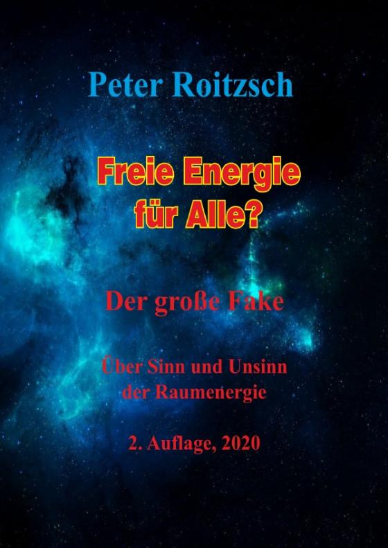 Cover-Bild Freie Energie für Alle? Der große Fake