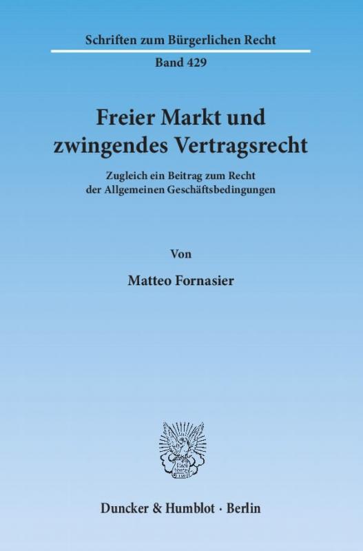 Cover-Bild Freier Markt und zwingendes Vertragsrecht.