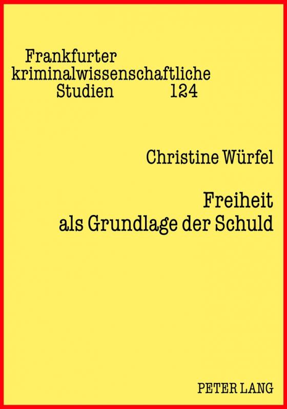 Cover-Bild Freiheit als Grundlage der Schuld