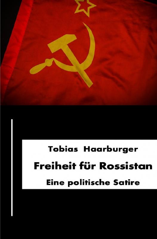 Cover-Bild Freiheit für Rossistan