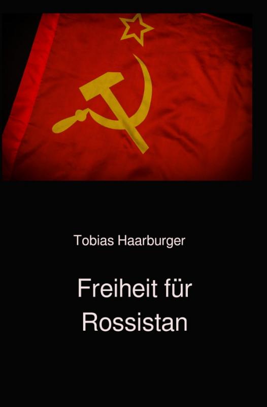 Cover-Bild Freiheit für Rossistan