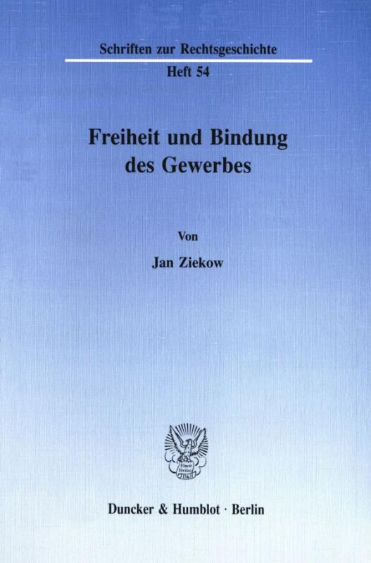 Cover-Bild Freiheit und Bindung des Gewerbes.