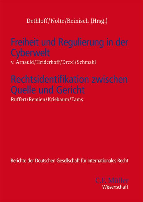 Cover-Bild Freiheit und Regulierung in der Cyberwelt - Rechtsidentifikation zwischen Quelle und Gericht