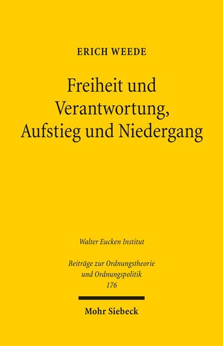 Cover-Bild Freiheit und Verantwortung, Aufstieg und Niedergang