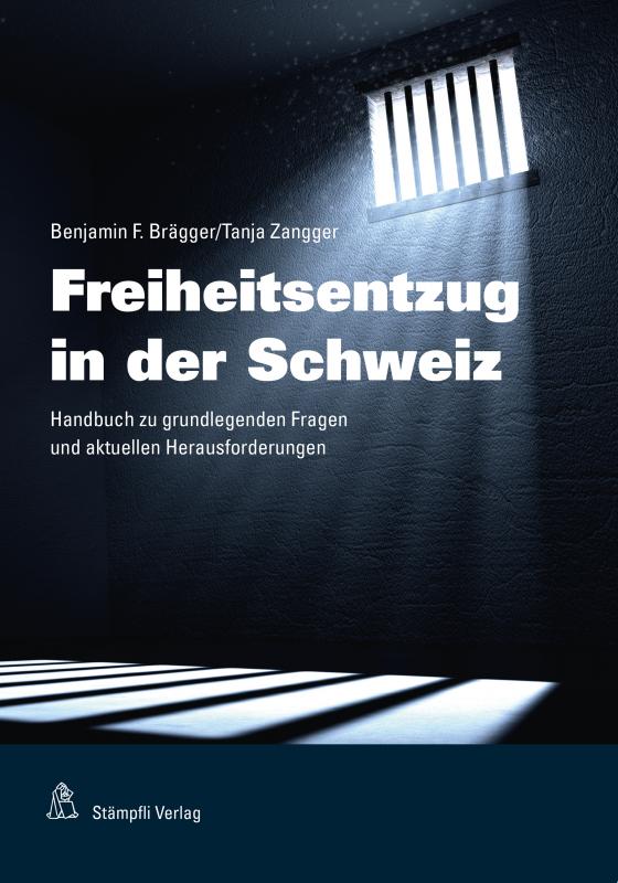 Cover-Bild Freiheitsentzug in der Schweiz