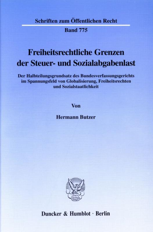 Cover-Bild Freiheitsrechtliche Grenzen der Steuer- und Sozialabgabenlast.