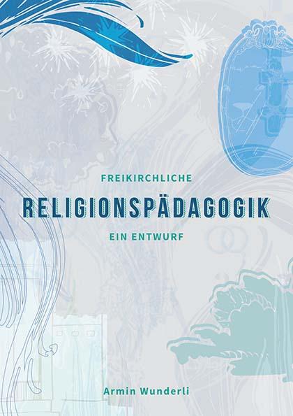 Cover-Bild Freikirchliche Religionspädagogik