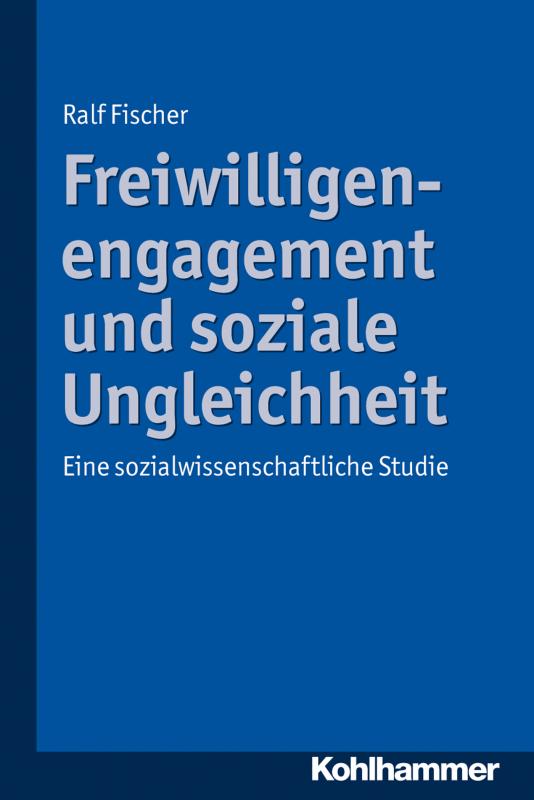 Cover-Bild Freiwilligenengagement und soziale Ungleichheit