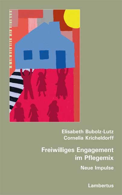 Cover-Bild Freiwilliges Engagement im Pflegemix