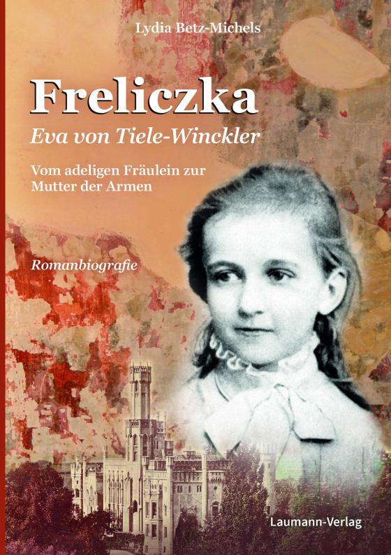 Cover-Bild Freliczka Eva von Tiele-Winckler