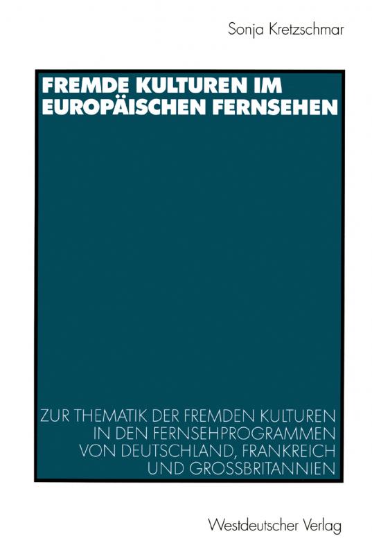 Cover-Bild Fremde Kulturen im europäischen Fernsehen