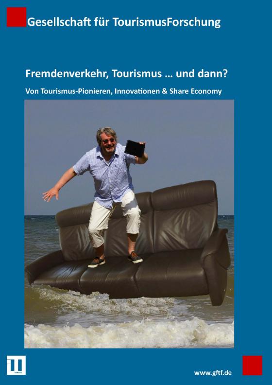 Cover-Bild Fremdenverkehr, Tourismus … und dann?