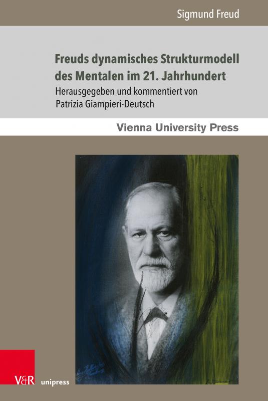 Cover-Bild Freuds dynamisches Strukturmodell des Mentalen im 21. Jahrhundert