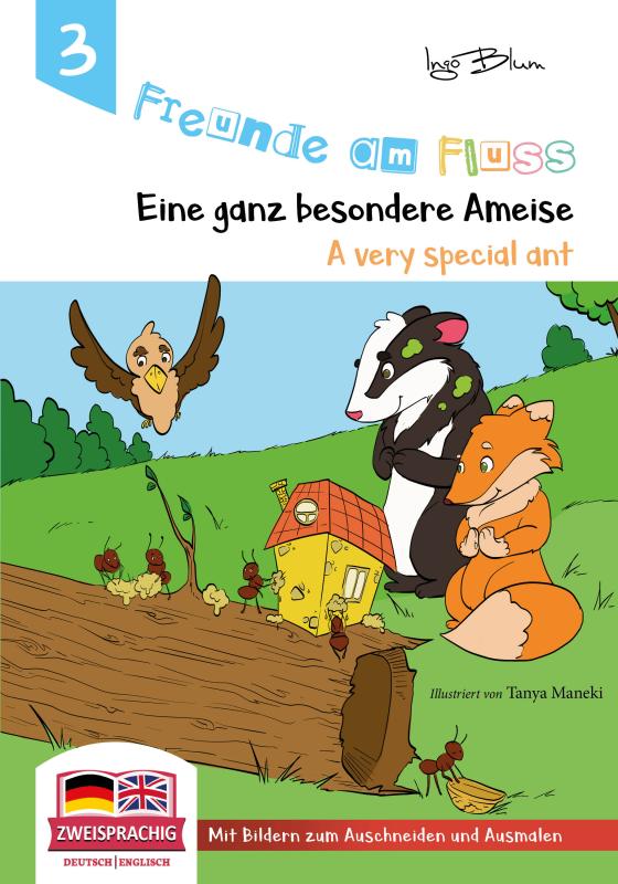 Cover-Bild Freunde am Fluss: A very special ant - Eine ganz besondere Ameise