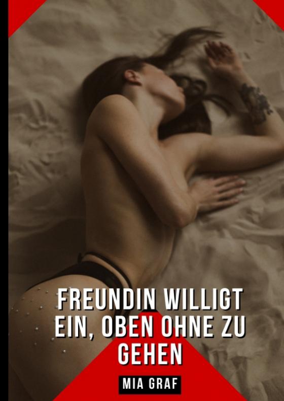 Cover-Bild Freundin willigt ein, oben ohne zu gehen