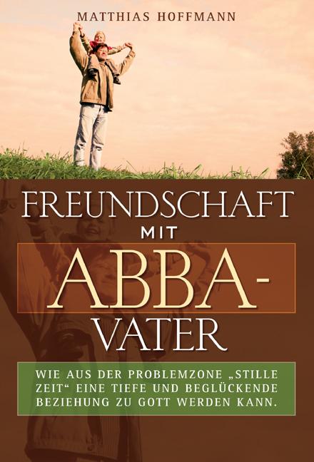 Cover-Bild Freundschaft mit Abba-Vater