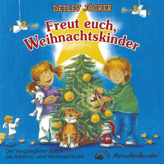 Cover-Bild Freut euch, Weihnachstkinder. Mit Liedern, Spielen, Geschichten und...