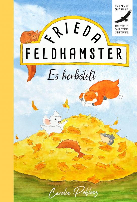 Cover-Bild Frieda Feldhamster - Es herbstelt