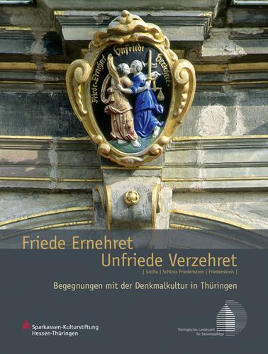 Cover-Bild Friede Ernehret Unfriede Verzehret