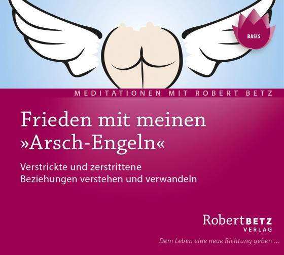 Cover-Bild Frieden mit meinen "Arsch-Engeln"