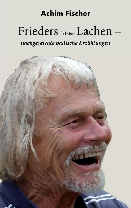 Cover-Bild Frieders letztes Lachen