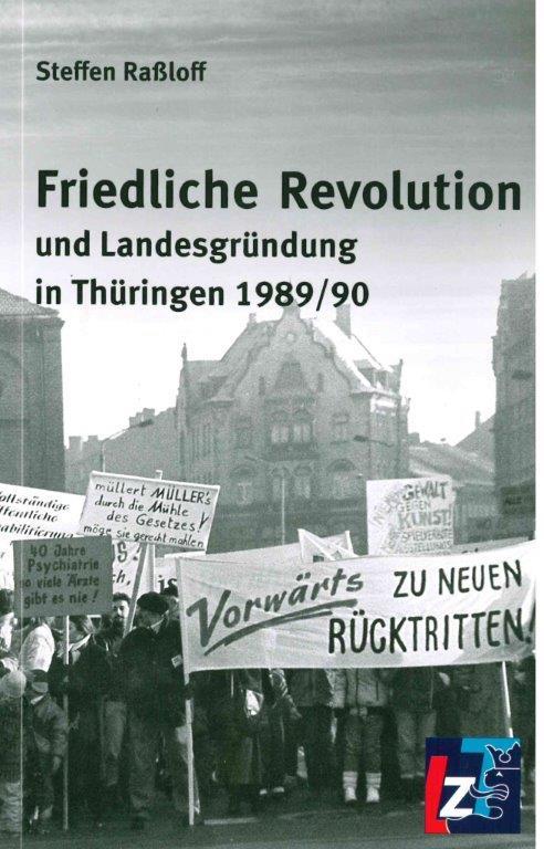 Cover-Bild Friedliche Revolution und Landesgründung in Thüringen