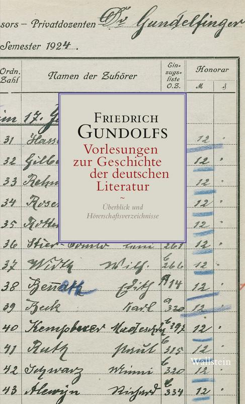 Cover-Bild Friedrich Gundolfs Vorlesungen zur Geschichte der deutschen Literatur