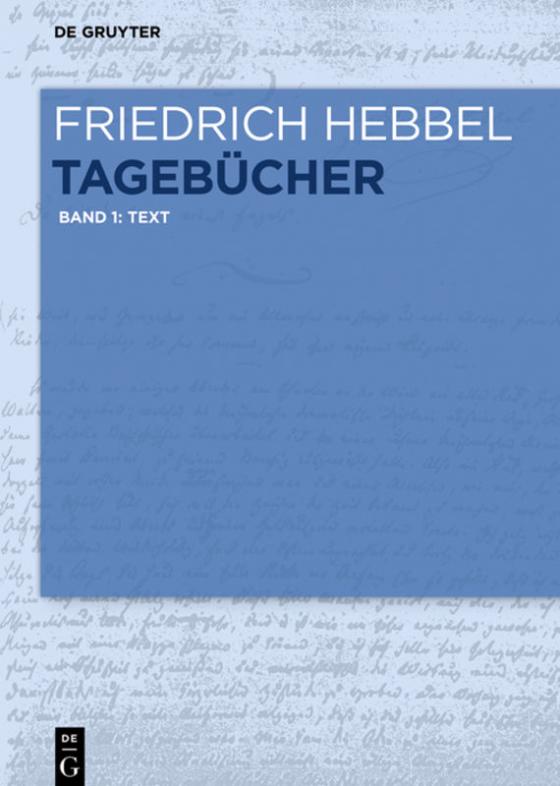 Cover-Bild Friedrich Hebbel: Tagebücher / Text