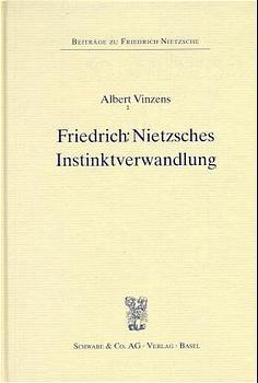Cover-Bild Friedrich Nietzsches Instinktverwandlung