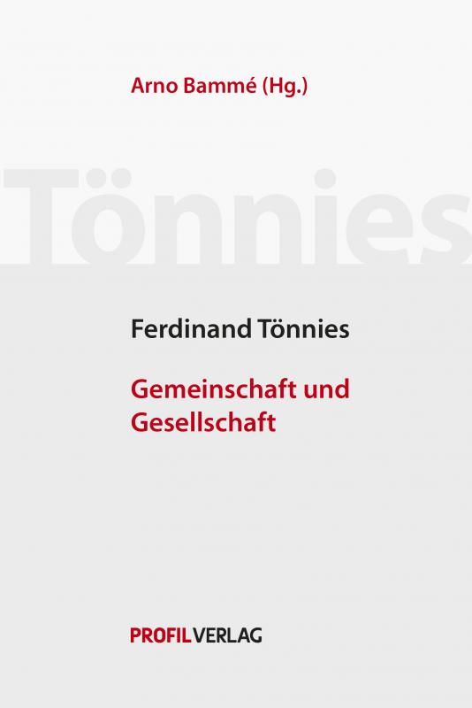 Cover-Bild Friedrich Tönnies: Gemeinschaft und Gesellschaft.