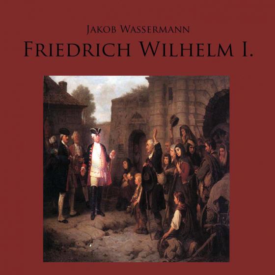 Cover-Bild Friedrich Wilhelm I.