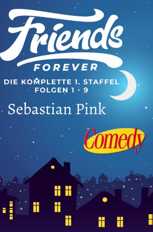 Cover-Bild Friends Forever - Die Komplette 1. Staffel