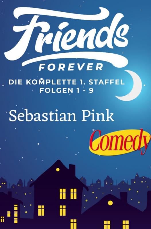 Cover-Bild Friends Forever - Die Komplette 1. Staffel