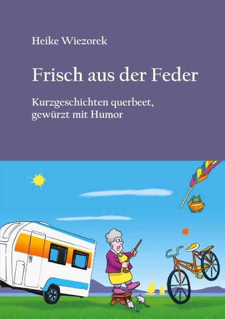 Cover-Bild Frisch aus der Feder