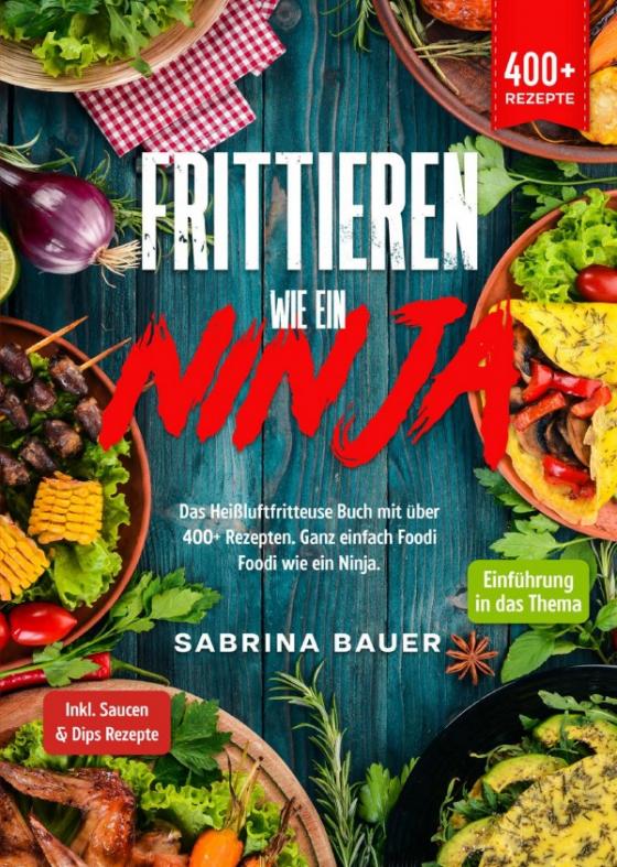 Cover-Bild Frittieren wie ein Ninja