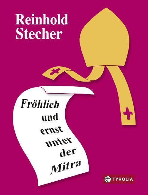 Cover-Bild Fröhlich und ernst unter der Mitra