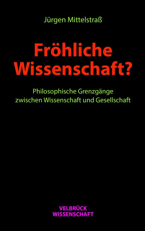 Cover-Bild Fröhliche Wissenschaft?