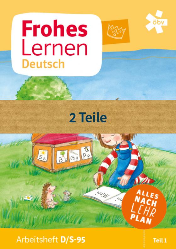 Cover-Bild Frohes Lernen Deutsch, Arbeitsheft Druckschrift mit integriertem Schreibschriftlehrgang S-95