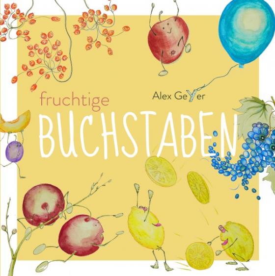 Cover-Bild Fruchtige Buchstaben